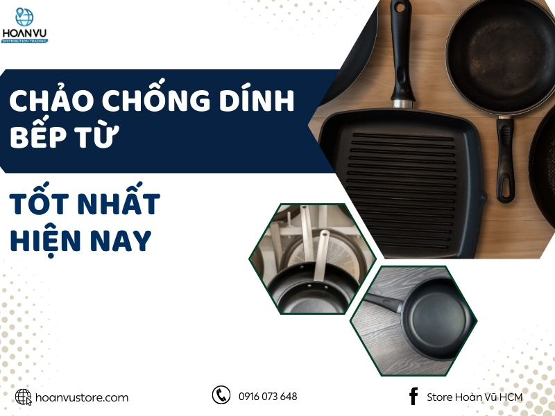 Chảo chống dính bếp từ tốt nhất hiện nay